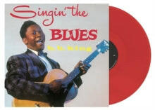 B.B. King - Singin' The Blues (Blood Red Vinyl) - Vinyl