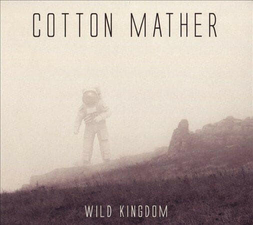 Cotton Mather - Wild Kingdom - CD