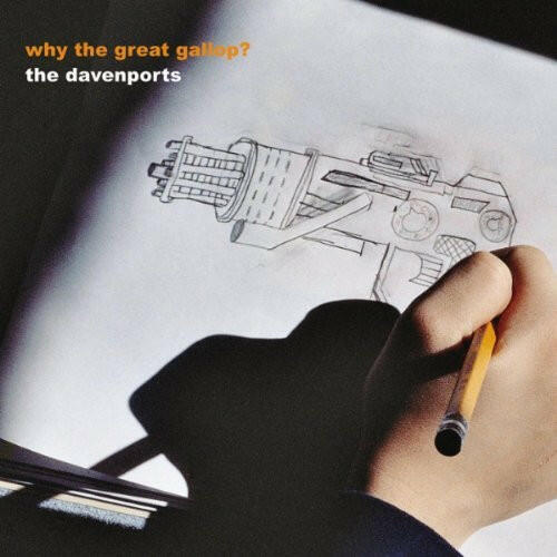 Davenports - Why The Great Gallop? - CD