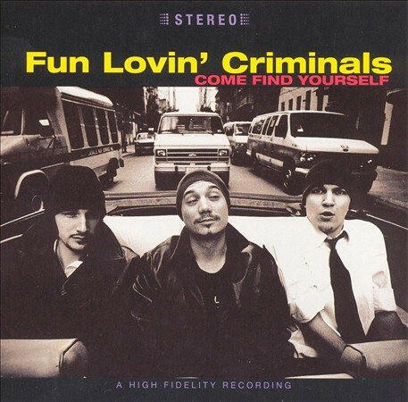 Fun Lovin' Criminals - Come Find Yourself - Vinyl