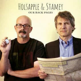 Holsapple, Peter & Chris Stamey - Our Back Pages - Vinyl