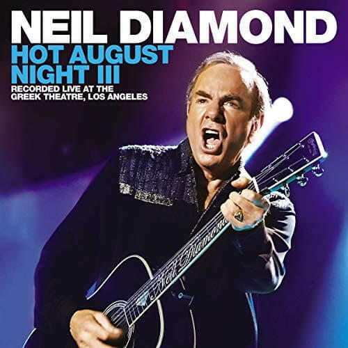 Neil Diamond - Hot August Night III [2 LP] - Vinyl