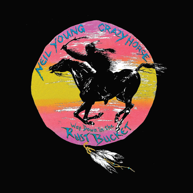 Neil Young & Crazy Horse - Way Down In The Rust Bucket - Vinyl