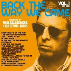 Noel Gallagher's High Flying Birds - Back The Way We Came, Vol. 1 (2011-2021) - Vinyl