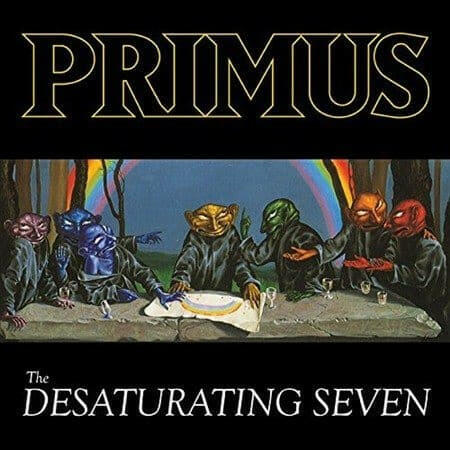 Primus - The Desaturating Seven - Vinyl