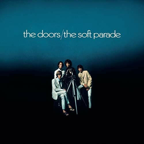 The Doors - The Soft Parade (50th Anniversary Remaster) - Vinyl