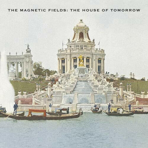 The Magnetic Fields - The House of Tomorrow (Colored Vinyl, Green, Extended Play, Indie Exclusive, Digital Download Card) - Vinyl
