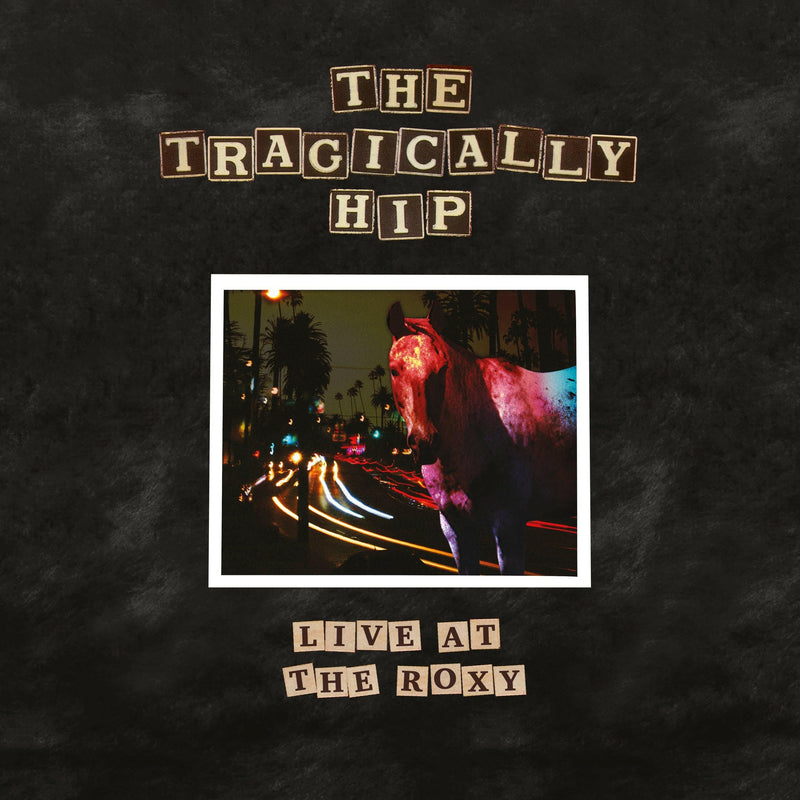 The Tragically Hip - Live At The Roxy [2 LP] - Vinyl