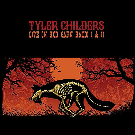Tyler Childers - Live on Red Barn Radio I & II - CD