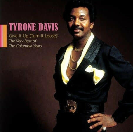 Tyrone Davis - Give It Up (Turn It Loose) - CD