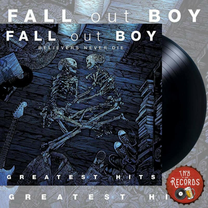 Fall Out Boy - Believers Never Die - Vinyl