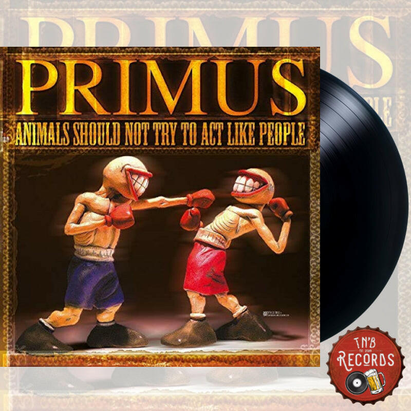 Primus - Animals Should Not Try to Act Like People - Vinyl