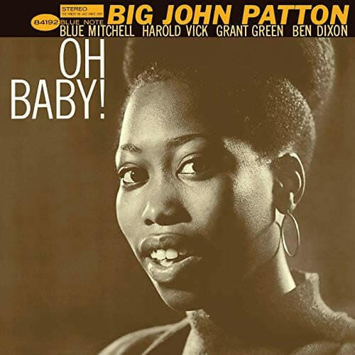 Big John Patton - Oh Baby! (Blue Note Classic Vinyl Series) - Vinyl
