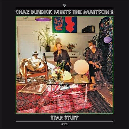 Chaz Meets The Mattson 2 Bundick - STAR STUFF - Vinyl
