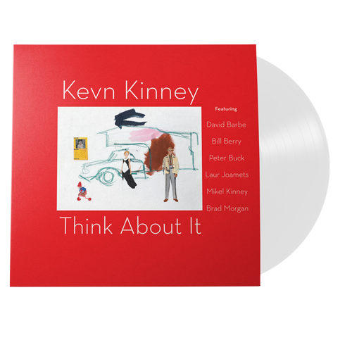 Kevn Kinney - Think About It - White Vinyl