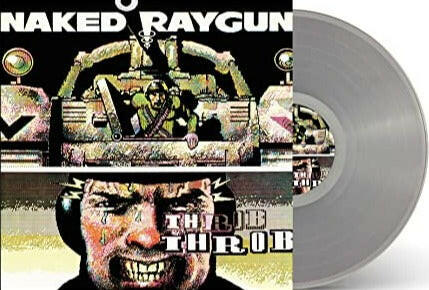 Naken Raygun - Throb Throb - Clear Vinyl